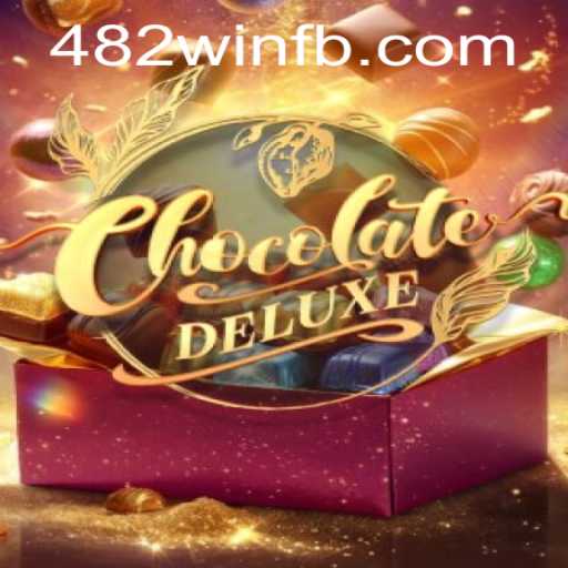 Descubra o Fascinante Mundo de ChocolateDeluxe com a Chave para o Sucesso: 482win